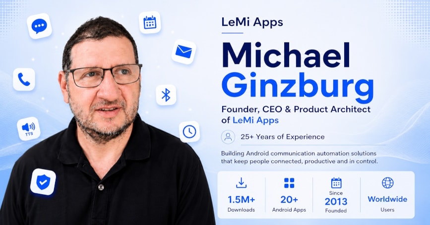 Michael Ginzburg, Founder of LeMi Apps 1 Michael Ginzburg, Founder, CEO and Product Architect